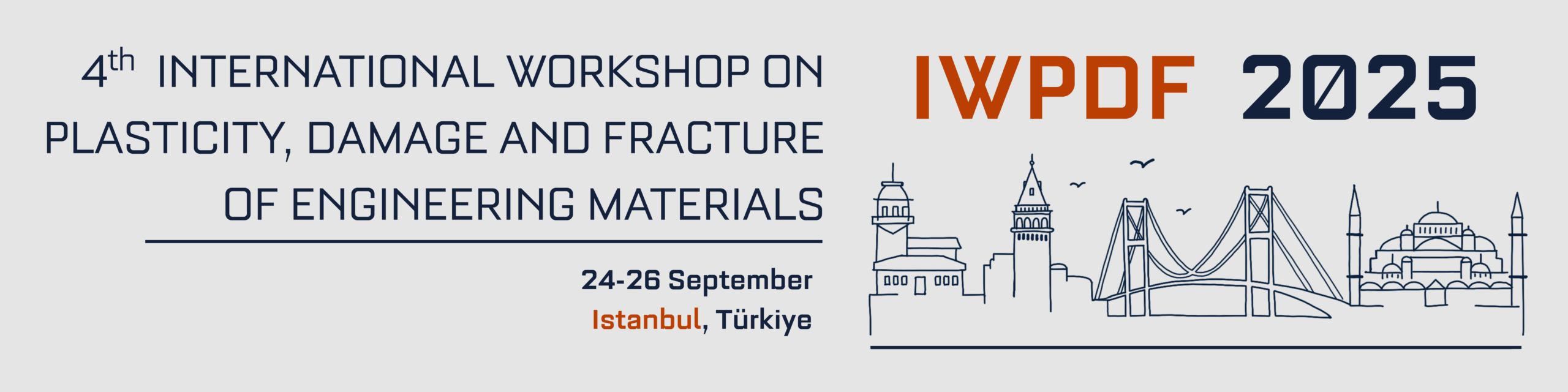 4th International Workshop on Plasticity, Damage and Fracture of Engineering Materials